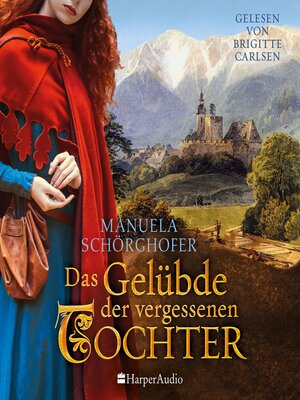 cover image of Das Gelübde der vergessenen Tochter (ungekürzt)